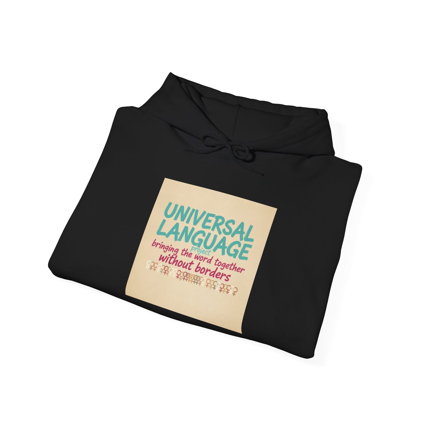 Universal Language Hoodie | empowerment slogan, feminist apparel