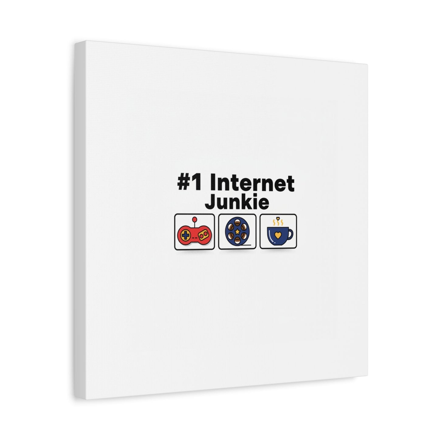 #1 Internet Junkie Matte Canvas | Top-List Ranking Poster